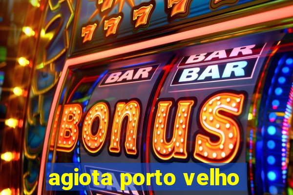 agiota porto velho